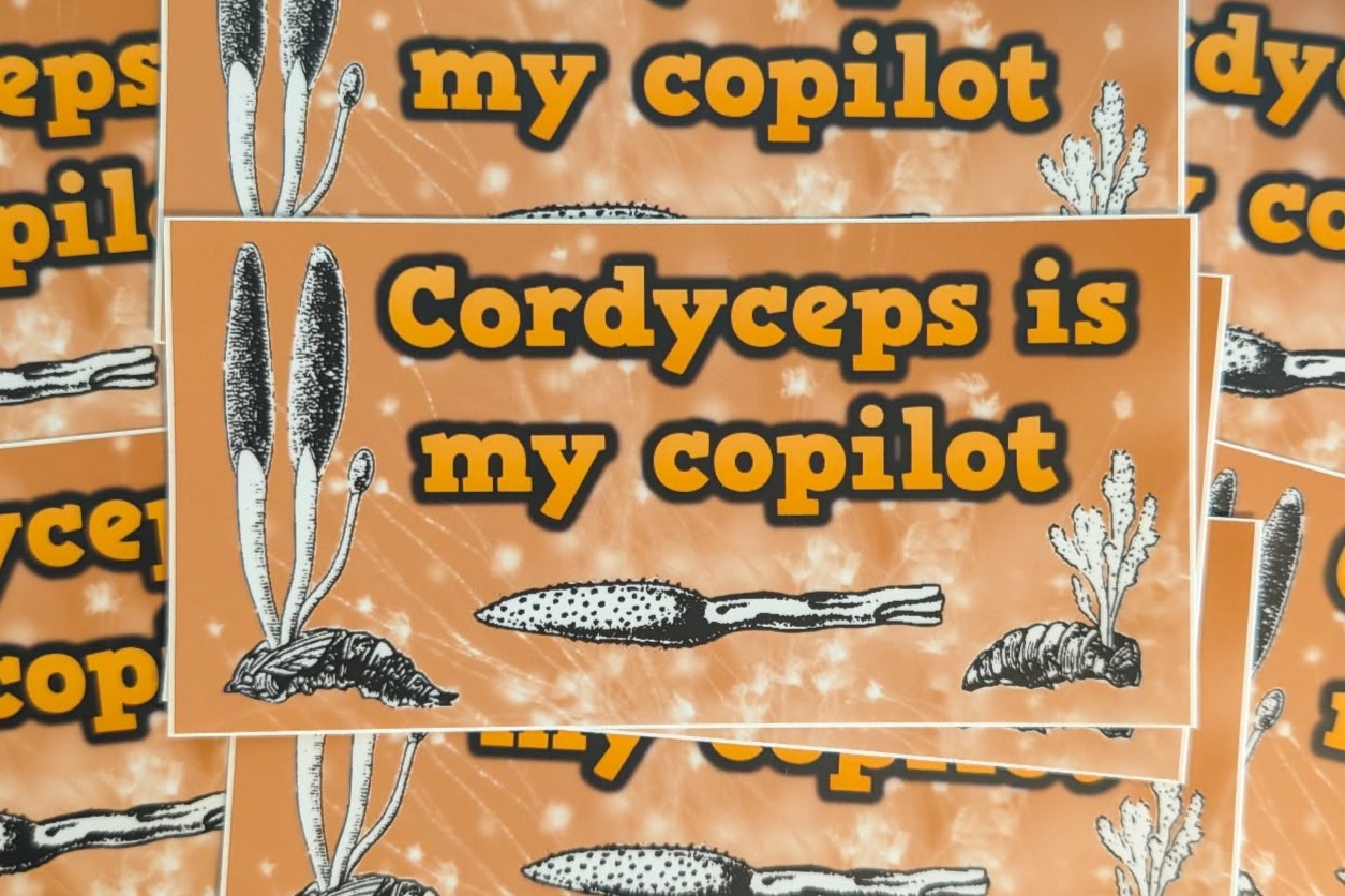 Cordyceps is my copilot | Bumper Sticker