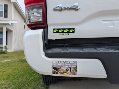 Keep Honking! This car is full of geese and you've just joined the flock - Bumper Sticker
