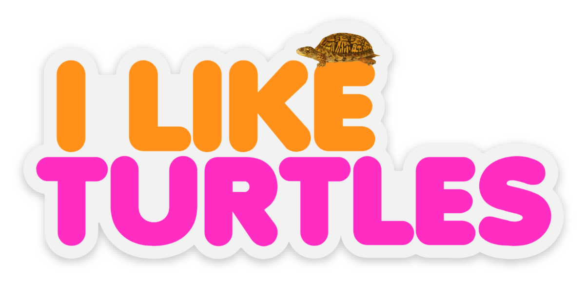 I Like Turtles Vinyl Sticker